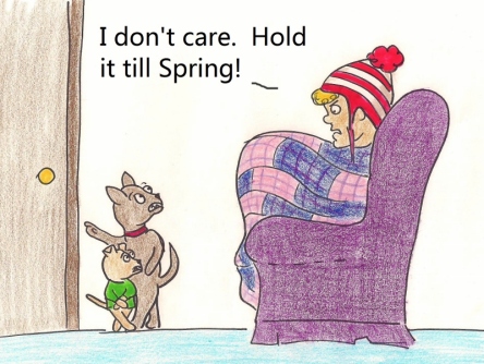 I don't care. Hold it till Spring!